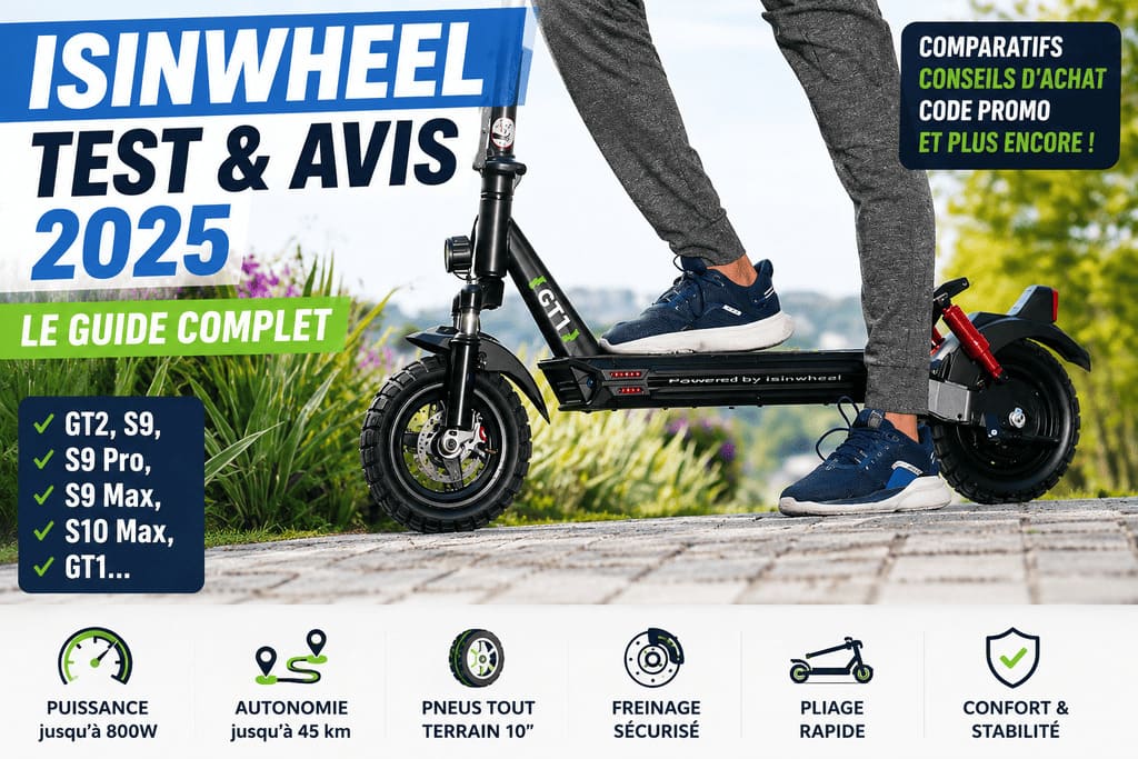 Isinwheel : test & avis 2025 (GT2, S9, S10 Max, GT1…) — Le guide complet